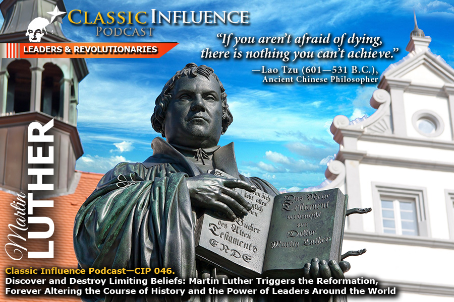 Classic Influence Podcast CIP 046. Destroy Limiting Beliefs